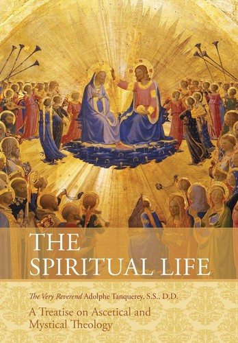 The spiritual life - the,